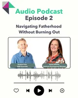 North West Employers audio podcast card, episode 2: Navigating Fatherhood Without Burning Out, with Andrew and Karen Roberts